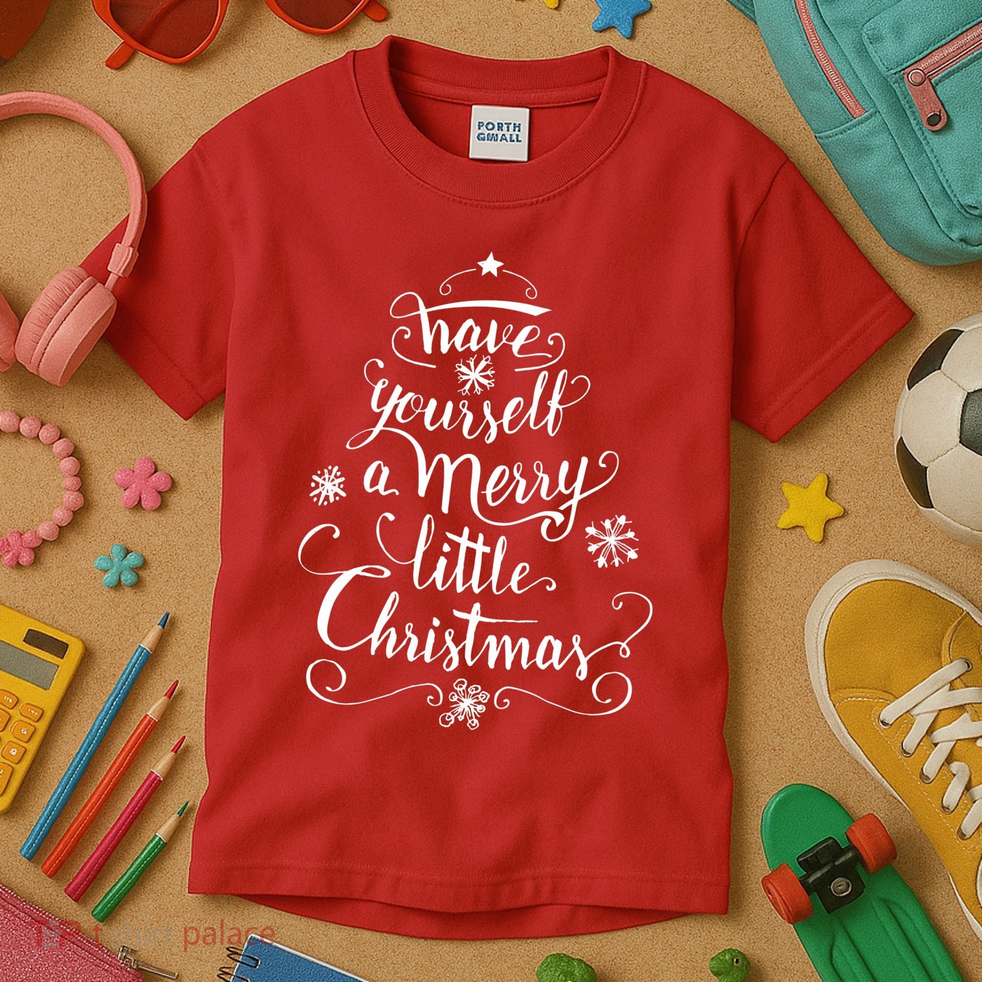 Have yourself a merry little Christmas graphic Kids T-Shirt