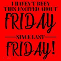 Haven't Been This Excited About Friday Since Last Friday Santa Hat thumb 1