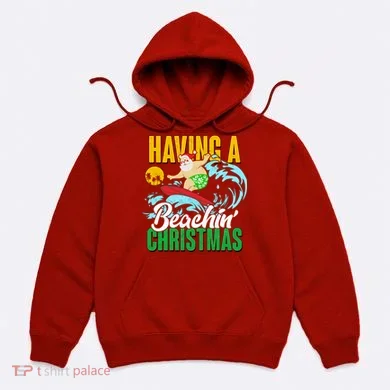 Having A Beachin' Christmas Hoodie