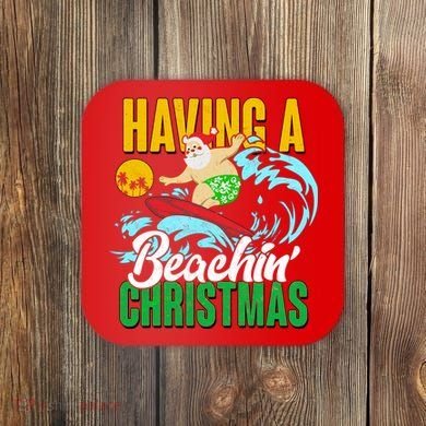 Having A Beachin' Christmas Coaster