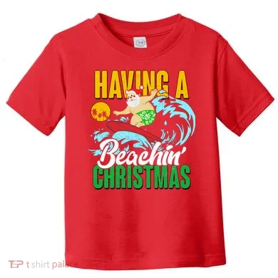 Having A Beachin' Christmas Toddler T-Shirt