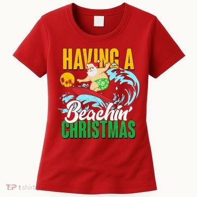 Having A Beachin' Christmas Women's T-Shirt