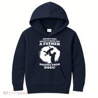 Having Kids Doesn't Make You A Father Raising Them Does Kids Hoodie thumb 0