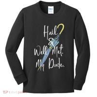 Hail And Well Met My Dude Umbrella Kids Long Sleeve Shirt thumb 0