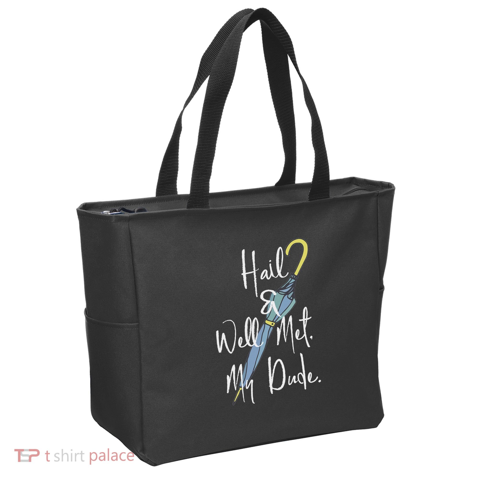 Hail And Well Met My Dude Umbrella Tote Bag