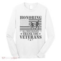 Honoring All Who Served Thank You Veterans Day Us Veteran Long Sleeve Shirt thumb 0