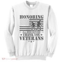 Honoring All Who Served Thank You Veterans Day Us Veteran Sweatshirt thumb 0
