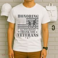 Honoring All Who Served Thank You Veterans Day Us Veteran T-Shirt thumb 6