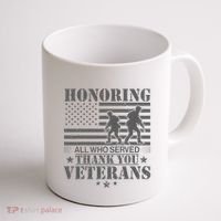 Honoring All Who Served Thank You Veterans Day Us Veteran Coffee Mug thumb 1