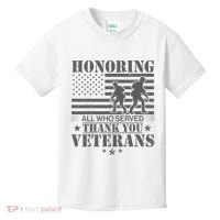 Honoring All Who Served Thank You Veterans Day Us Veteran Kids T-Shirt thumb 0