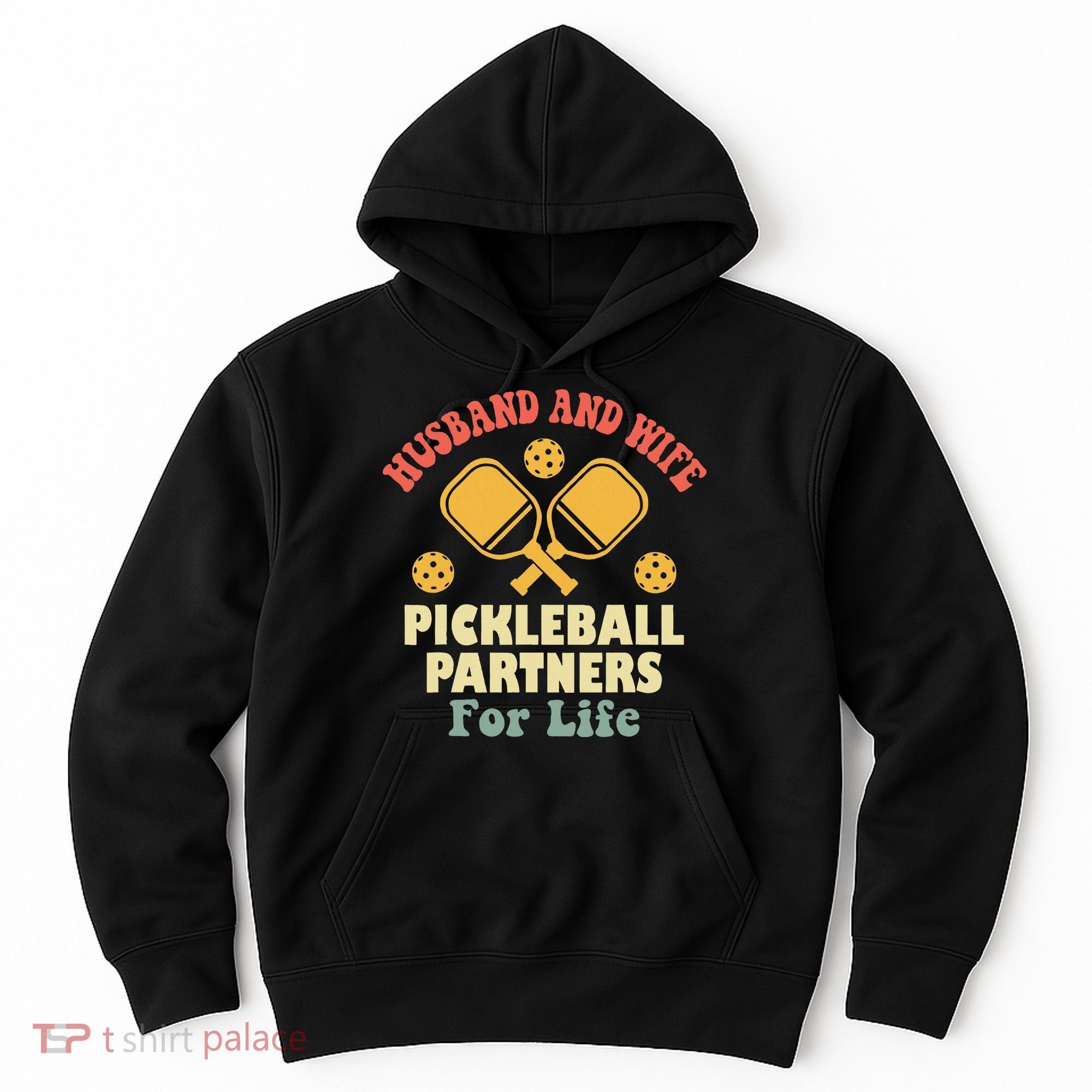 Husband And Wife Pickleball Partners For Life Hoodie
