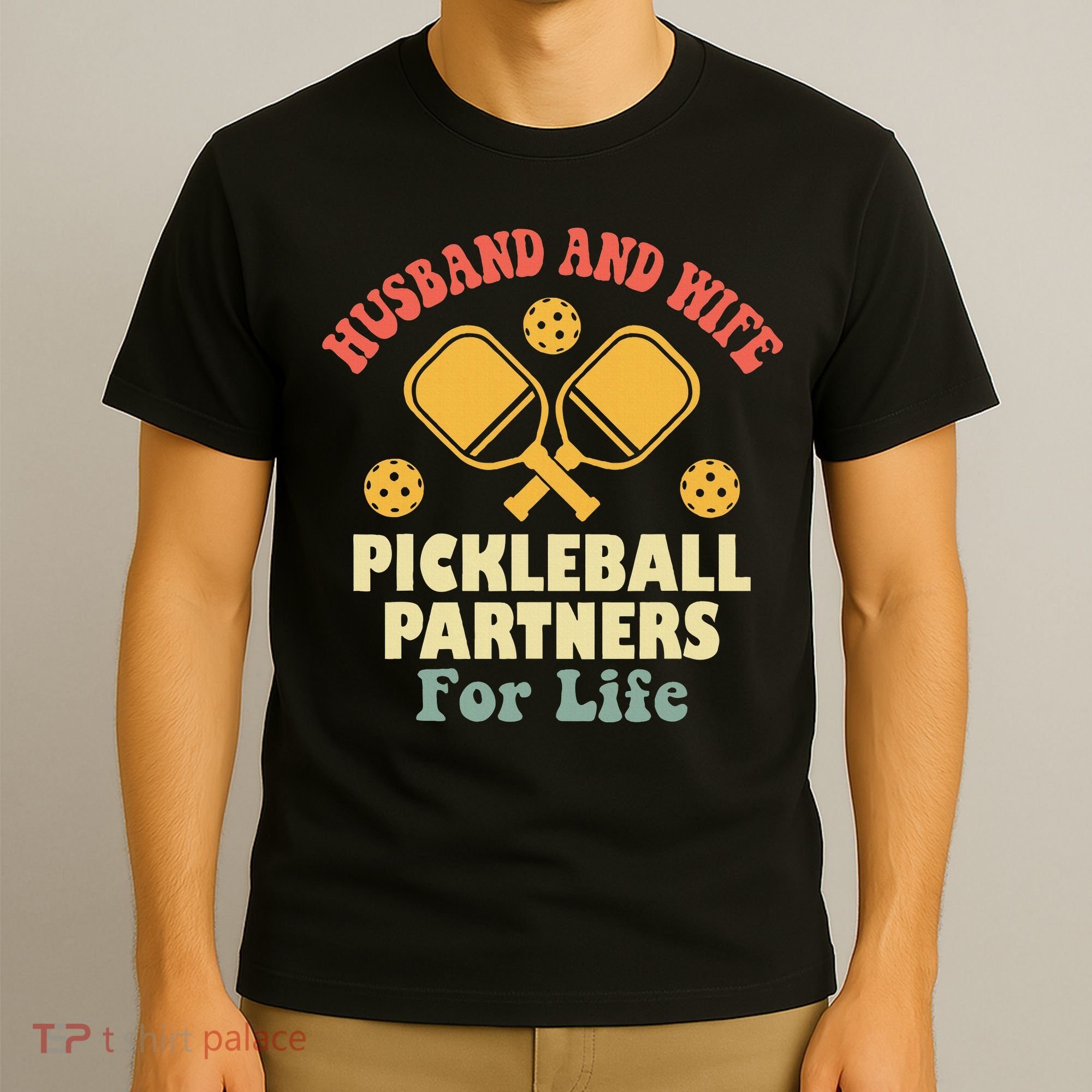 Husband And Wife Pickleball Partners For Life T-Shirt