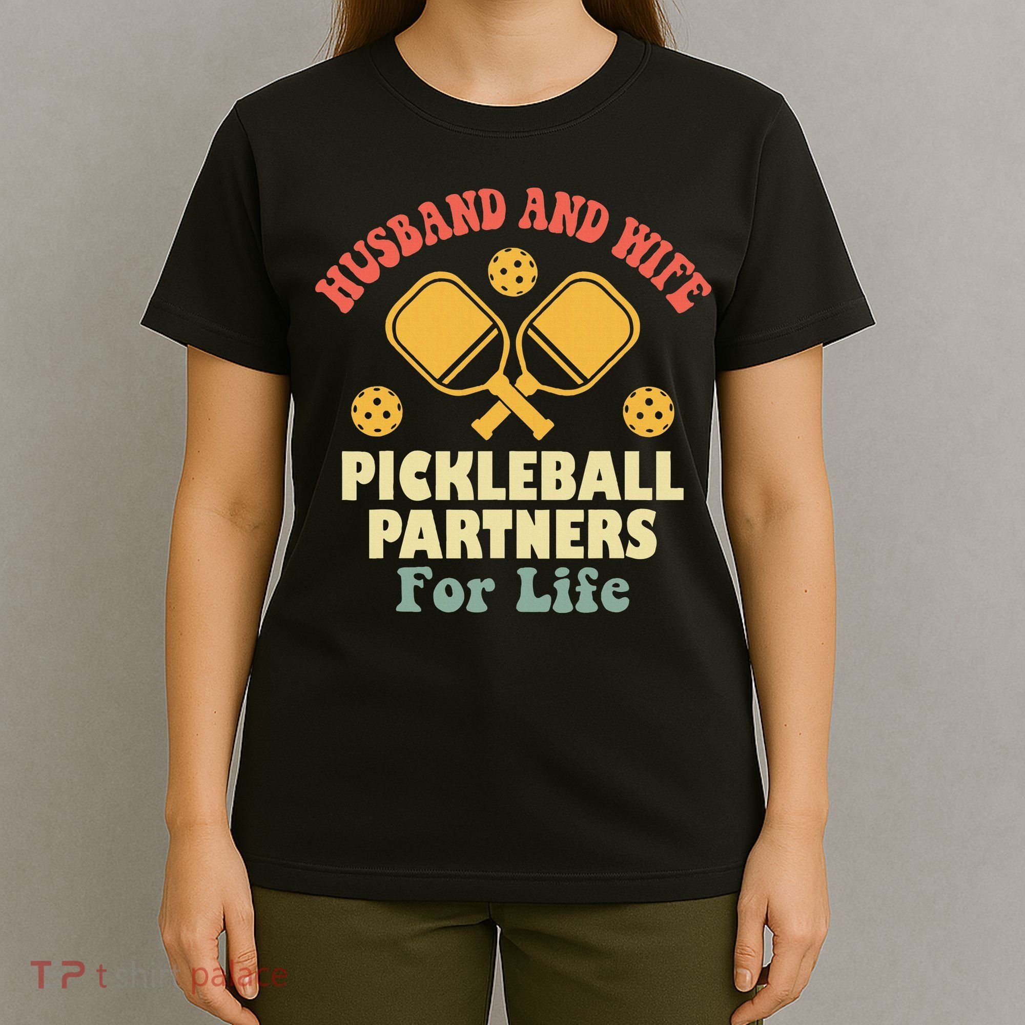 Husband And Wife Pickleball Partners For Life T-Shirt