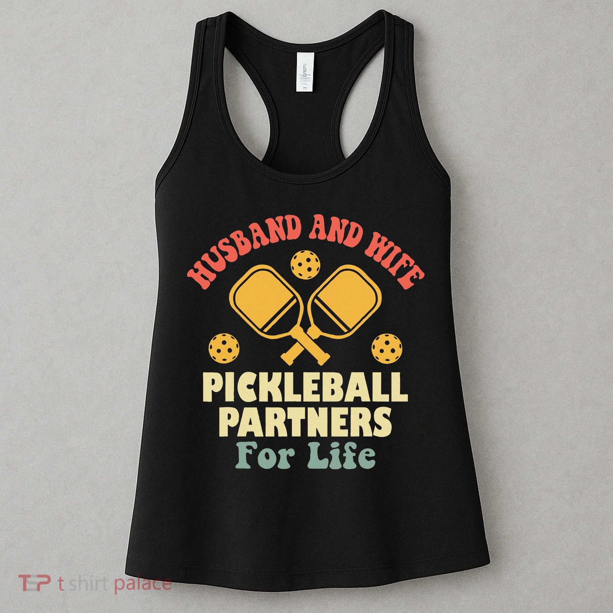 Husband And Wife Pickleball Partners For Life Women's Tank Top