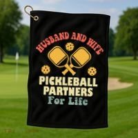 Husband And Wife Pickleball Partners For Life Golf Towel thumb 1