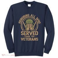 Honoring All Who Served Thank You Veterans Day Us Veteran Sweatshirt thumb 0