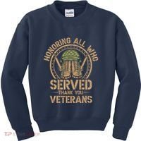 Honoring All Who Served Thank You Veterans Day Us Veteran Kids Sweatshirt thumb 0