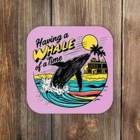 Having A Whale Of A Time Funny Humorous Beach Coaster thumb 0