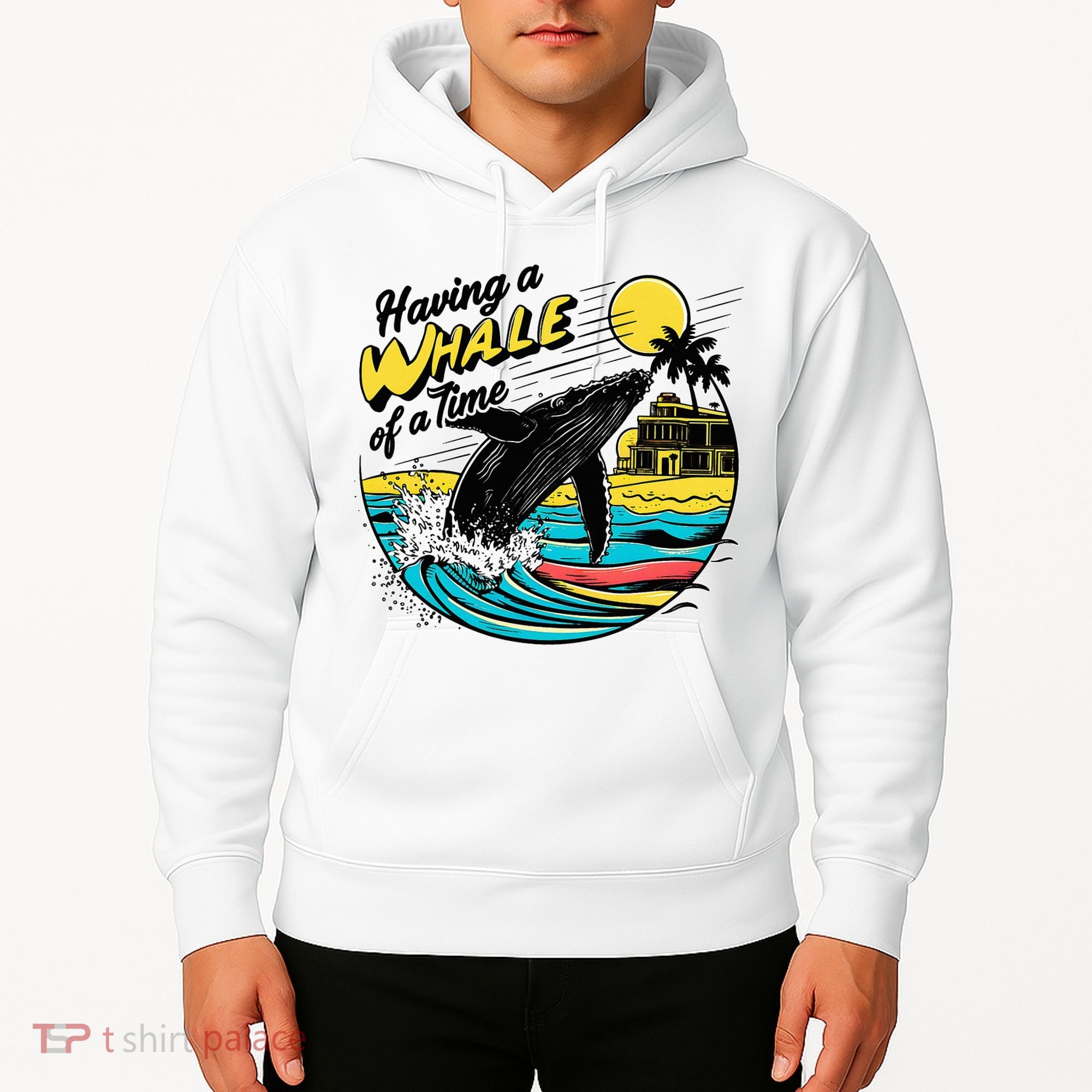 Having A Whale Of A Time Funny Humorous Beach Hoodie
