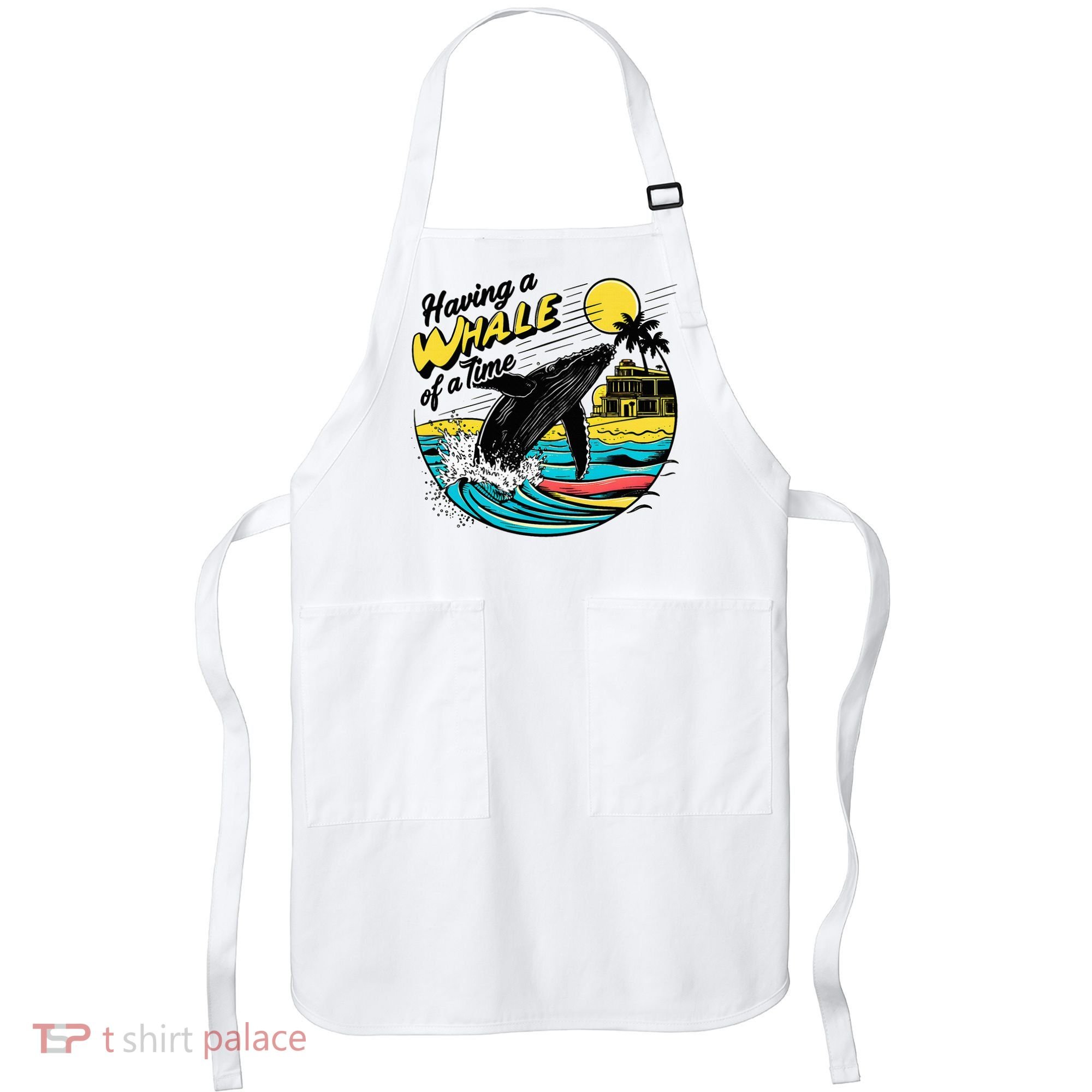Having A Whale Of A Time Funny Humorous Beach Apron