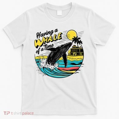 Having A Whale Of A Time Funny Humorous Beach T-Shirt