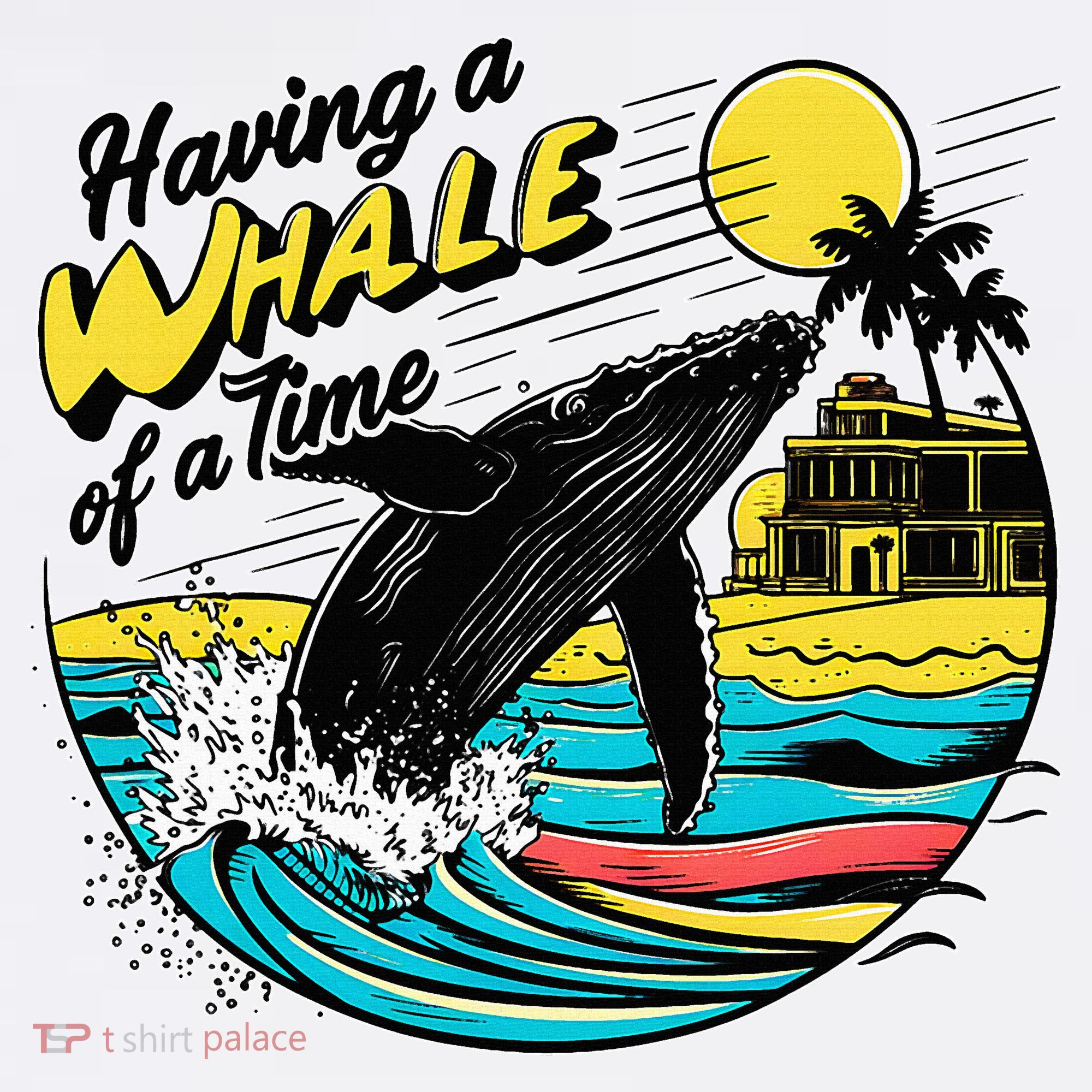 Having A Whale Of A Time Funny Humorous Beach T-Shirt