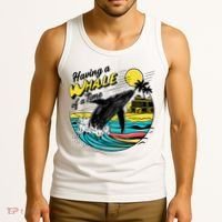 Having A Whale Of A Time Funny Humorous Beach Tank Top thumb 3