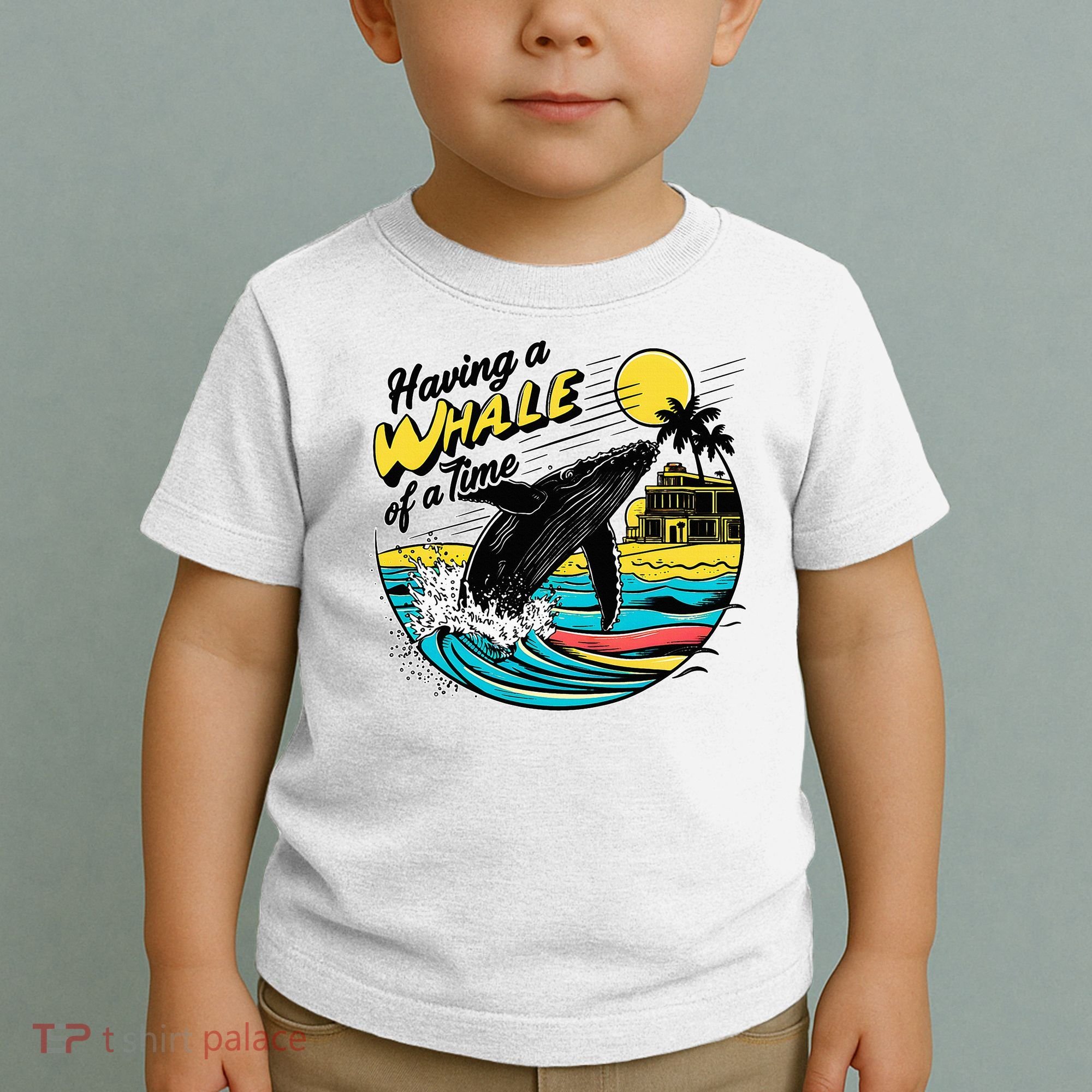 Having A Whale Of A Time Funny Humorous Beach Toddler T-Shirt
