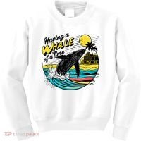 Having A Whale Of A Time Funny Humorous Beach Kids Sweatshirt thumb 0