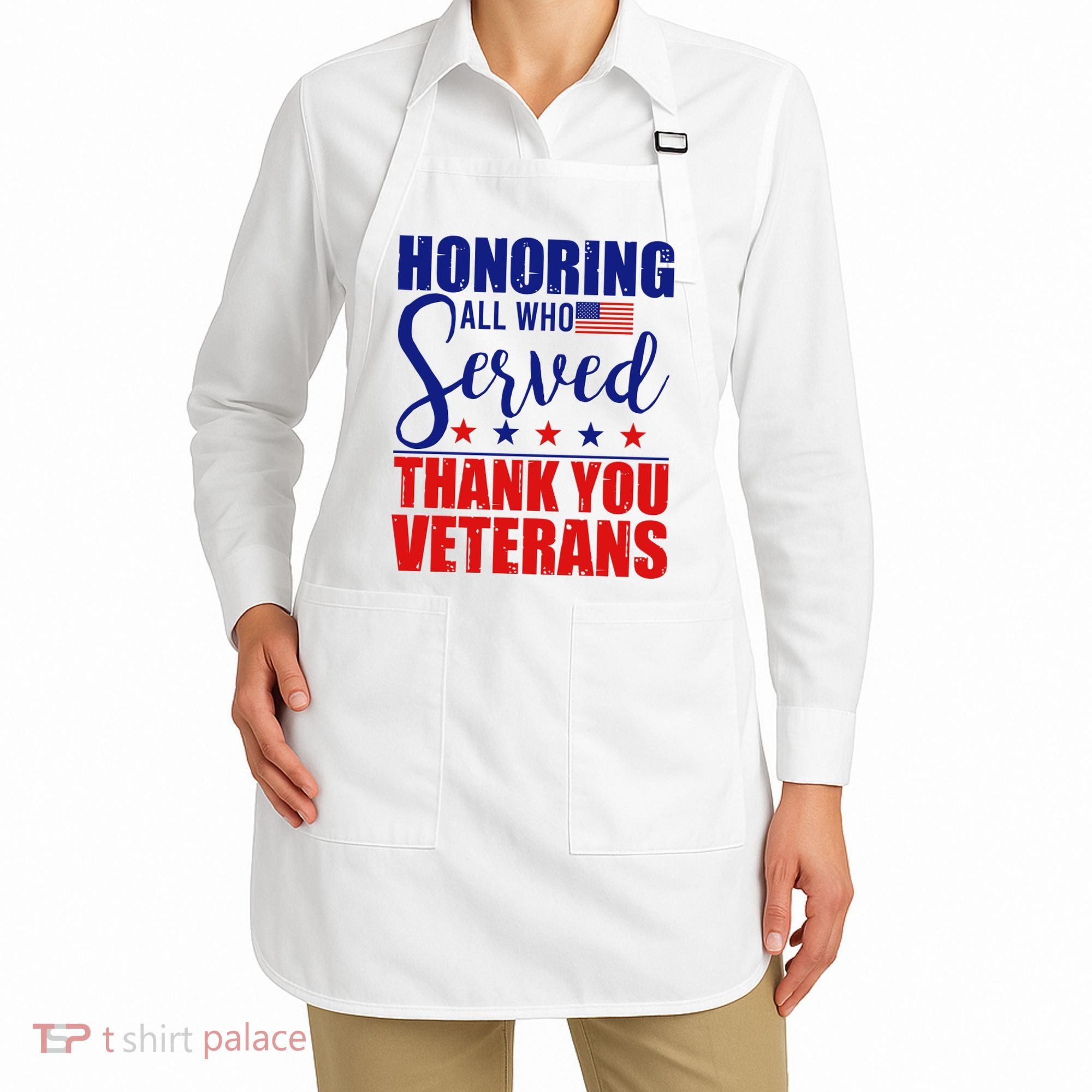 Honoring All Who Served Thank You Veterans Apron