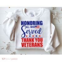 Honoring All Who Served Thank You Veterans Sweatshirt thumb 2