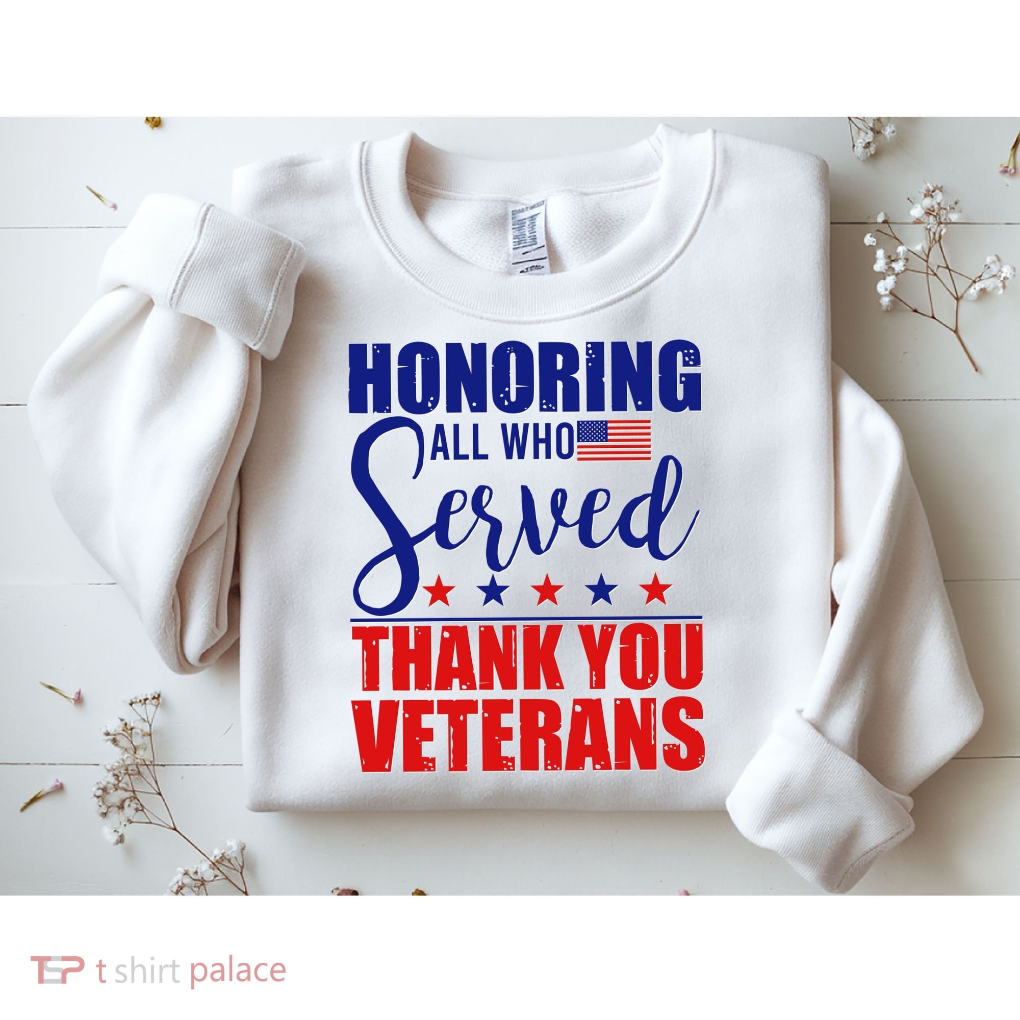 Honoring All Who Served Thank You Veterans Sweatshirt