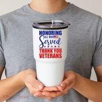 Honoring All Who Served Thank You Veterans Tumbler thumb 2