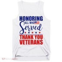 Honoring All Who Served Thank You Veterans Tank Top thumb 0