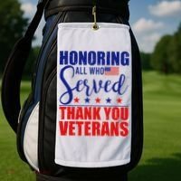 Honoring All Who Served Thank You Veterans Golf Towel thumb 2