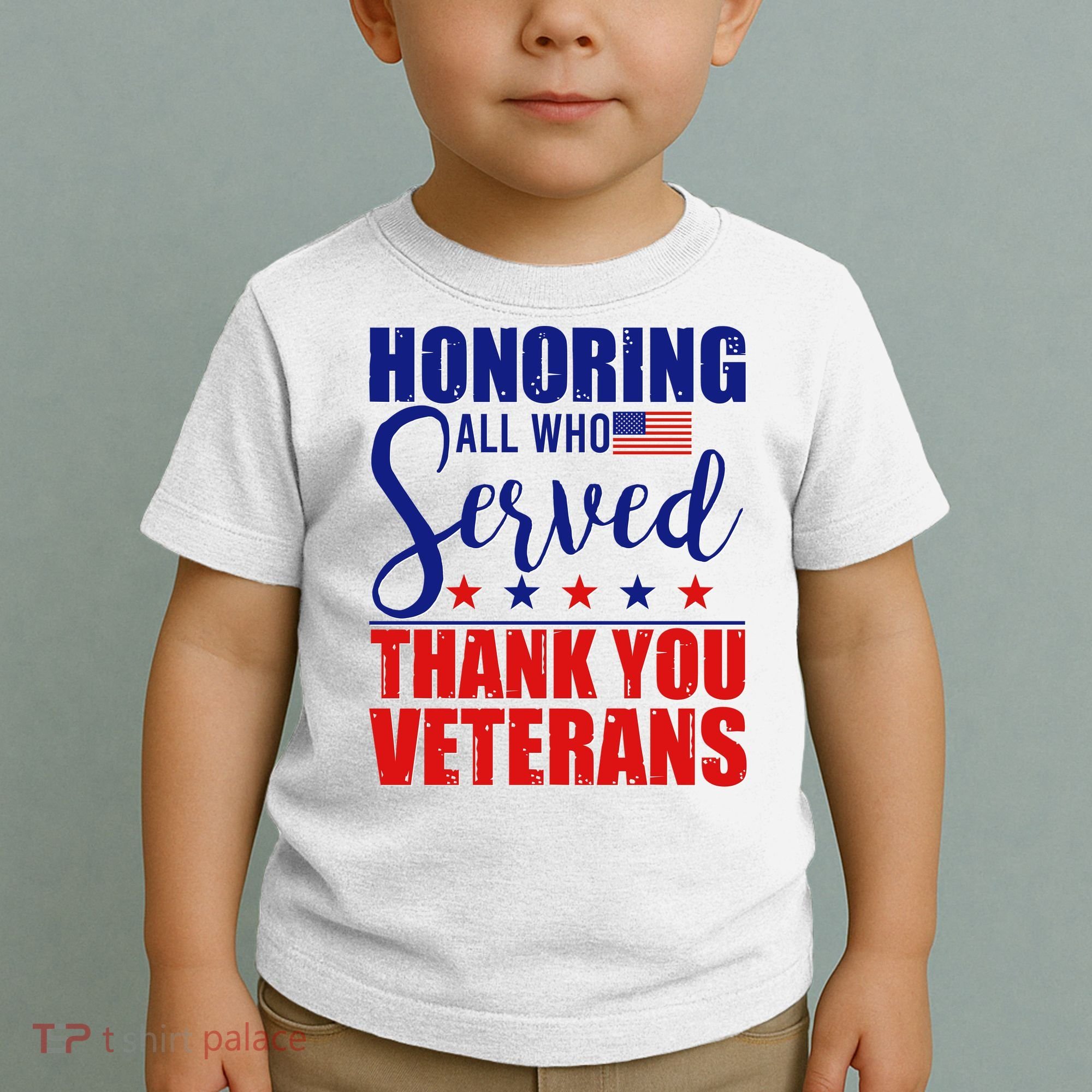 Honoring All Who Served Thank You Veterans Toddler T-Shirt