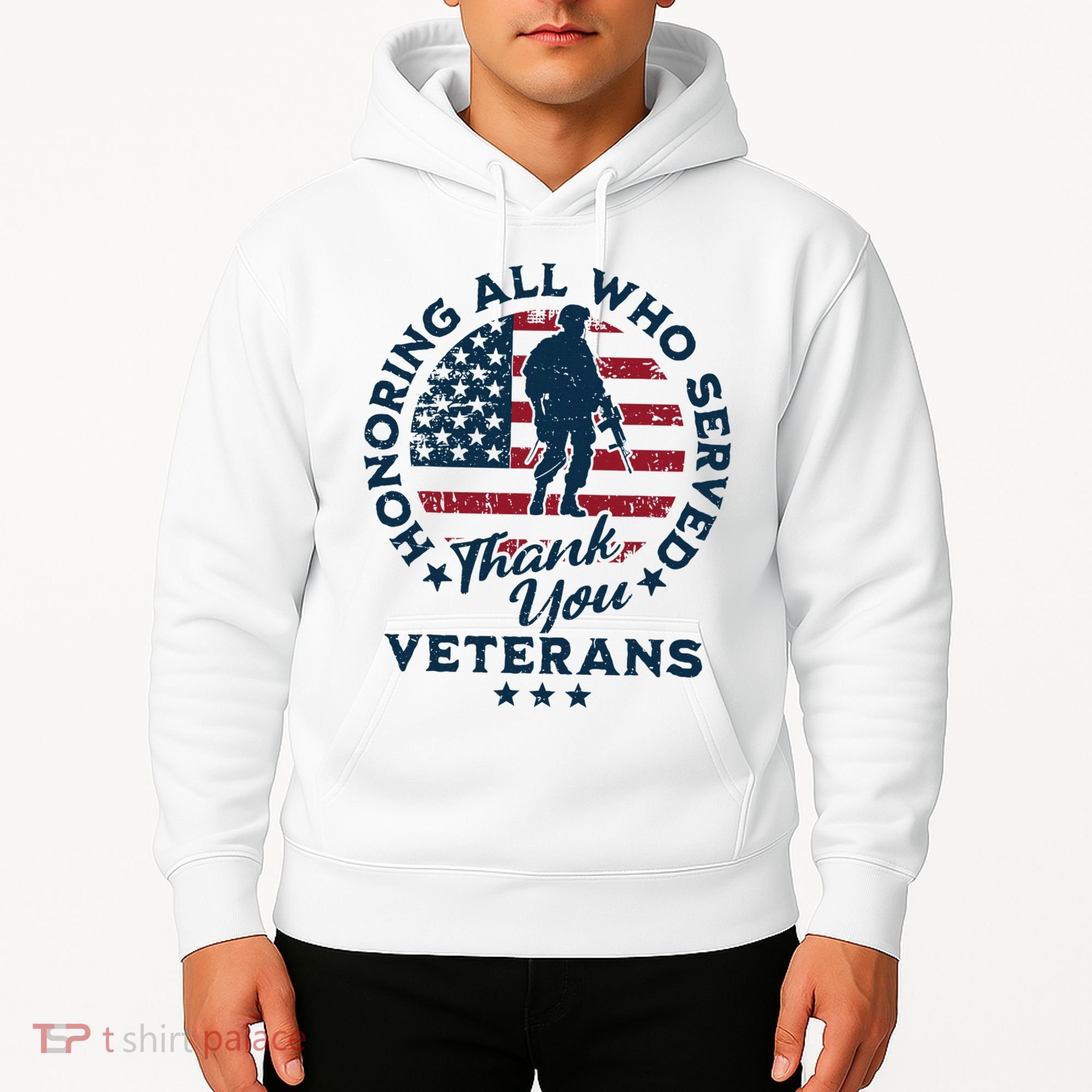 Honoring All Who Served Thank You Veterans Day Us Veterans Hoodie