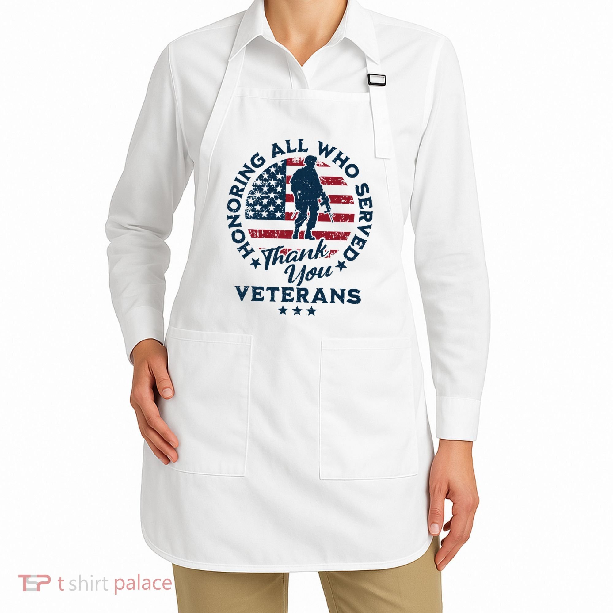 Honoring All Who Served Thank You Veterans Day Us Veterans Apron