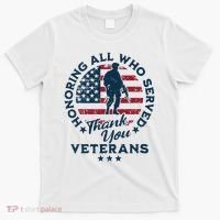 Honoring All Who Served Thank You Veterans Day Us Veterans T-Shirt thumb 0