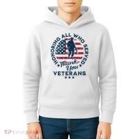 Honoring All Who Served Thank You Veterans Day Us Veterans Kids Hoodie thumb 4