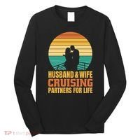 Husband And Wife Cruising Partners For Life Long Sleeve Shirt thumb 0