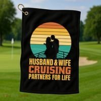 Husband And Wife Cruising Partners For Life Golf Towel thumb 1