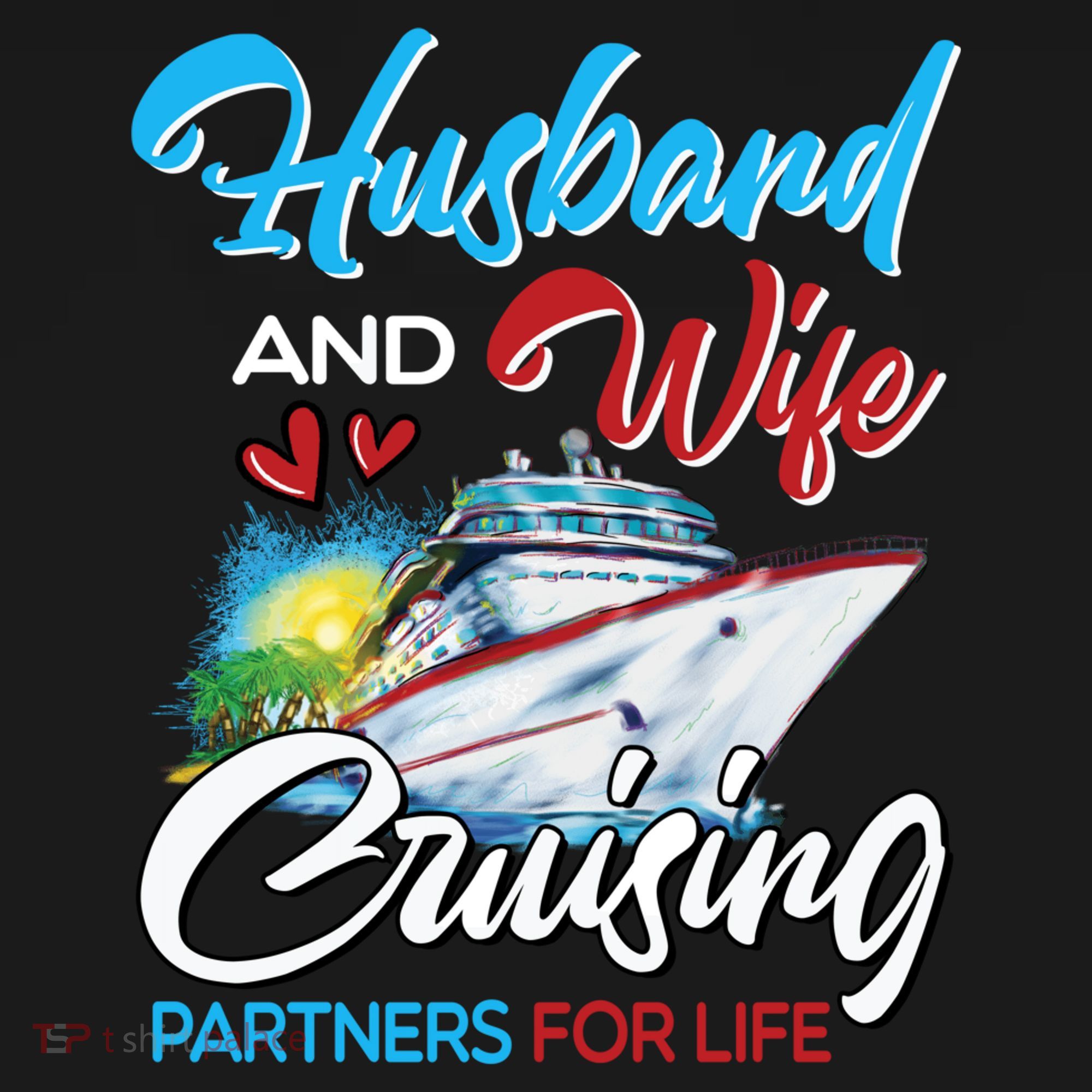 Husband And Wife Cruising Partners For Life Cruise Matching Sweatshirt