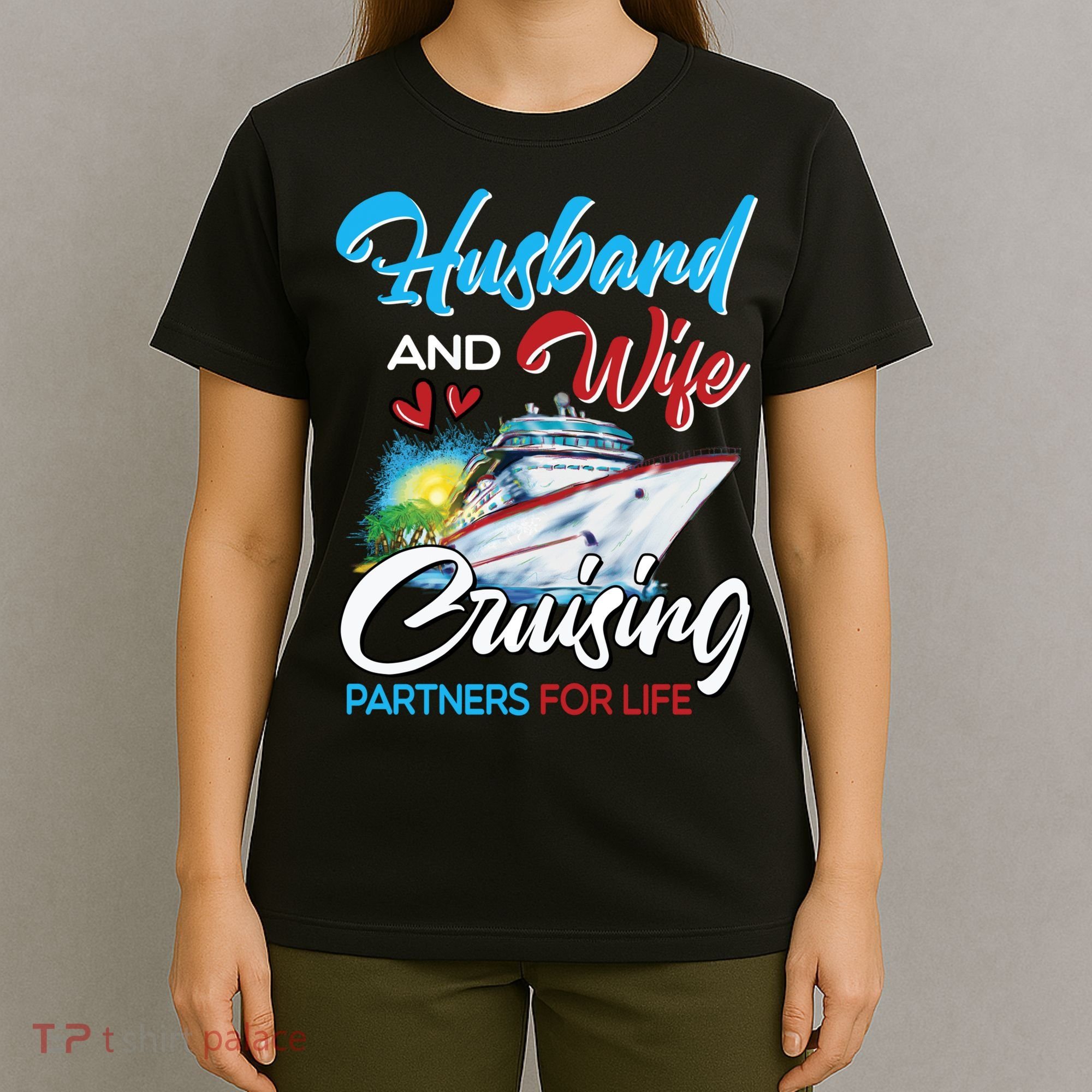 Husband And Wife Cruising Partners For Life Cruise Matching T-Shirt