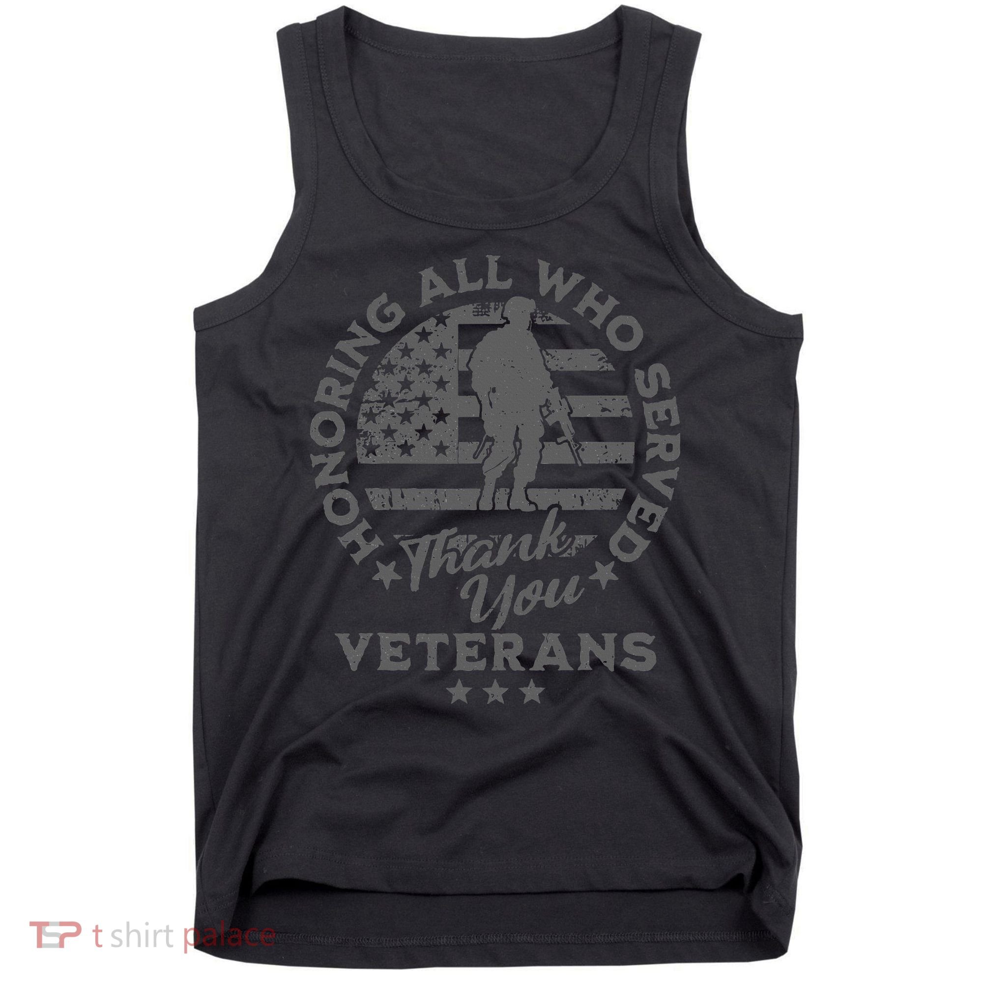Honoring All Who Served Thank You Veterans Day American Flag Tank Top