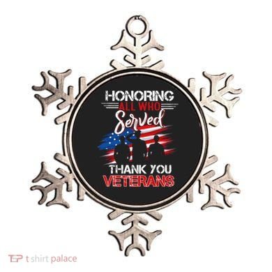Honoring All Who Served Thank You Veterans Day Great Gift Ornament