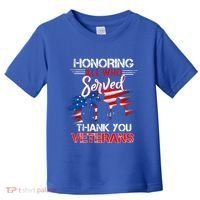 Honoring All Who Served Thank You Veterans Day Great Gift Toddler T-Shirt thumb 0
