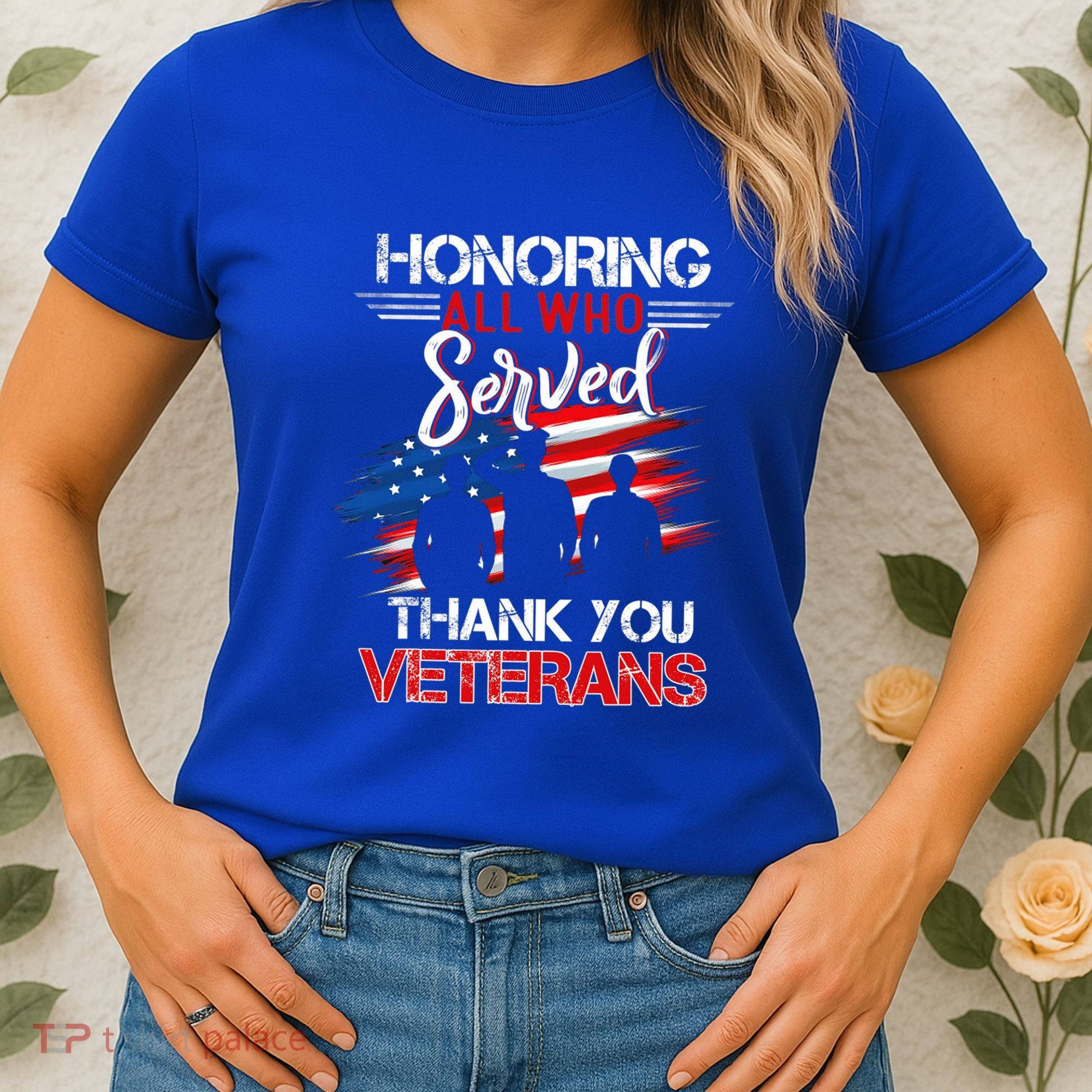 Honoring All Who Served Thank You Veterans Day Great Gift Women's T-Shirt