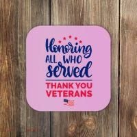 Honoring All Who Served Thank You Veterans Day Wo Coaster thumb 0