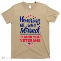 Honoring All Who Served Thank You Veterans Day Wo T-Shirt thumb 0